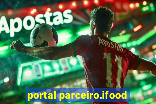 portal parceiro.ifood